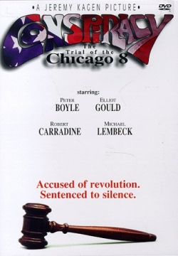 Conspiracy:The Trial of the Chicago 8