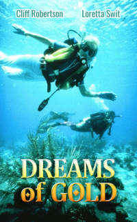 Dreams of Gold Dreams of Gold